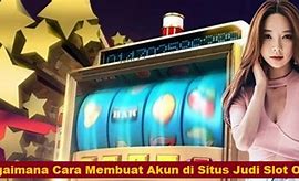 Cara Masuk Akun Judi Slot Online